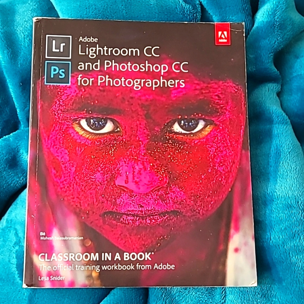 Adobe lightroom CC & Photoshop CC for Photographers paperback book